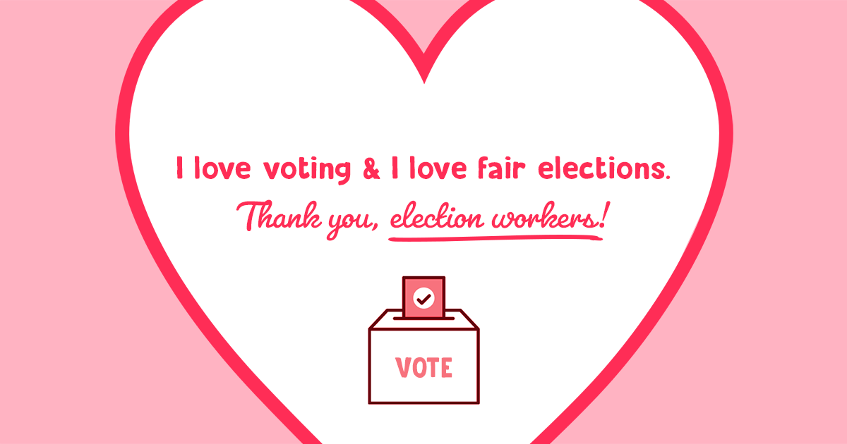 Image related to This Valentine’s Day, Show Your Love to Local Election Workers